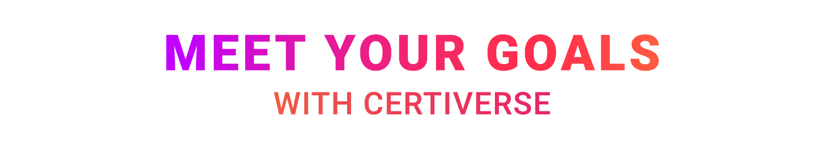 Meet-your-goals-with-certiverse